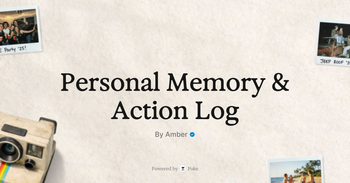 Personal Memory & Action Log – Poke